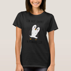 T-shirt Je ne suis pas court Je suis pingouin taille migno