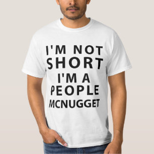 T-shirt Je ne suis pas court je suis un peuple Mcnugget