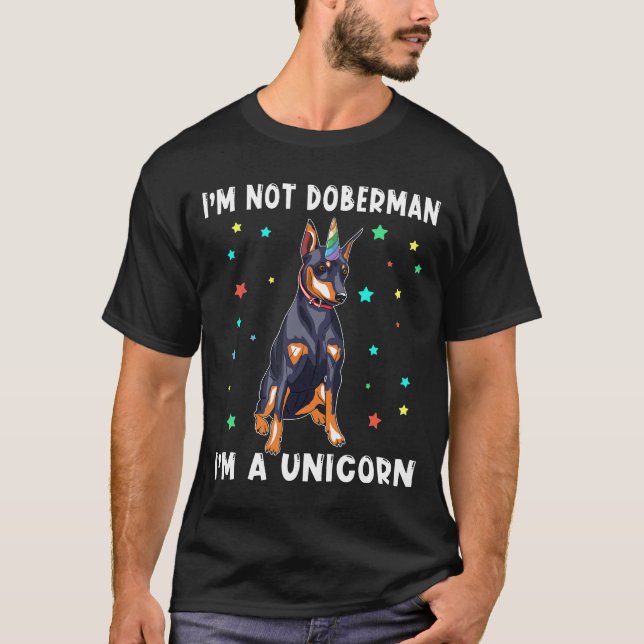 T-shirt Je ne suis pas Doberman Chien Unicorne (Devant)