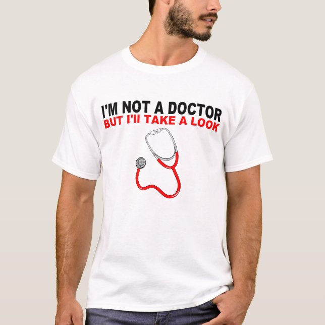 T-SHIRT JE NE SUIS PAS DOCTEUR (Devant)