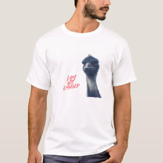 T-shirt Je Ne Suis Pas Emuse - Citation Emu Amusante