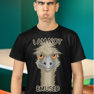 T-shirt Je Ne Suis Pas Emusé D'Emu Pun