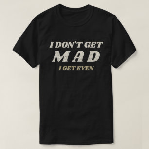 T-shirt Je ne suis pas en colère