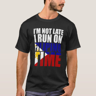 T-shirt Je ne suis pas en retard Je cours à l'heure philip