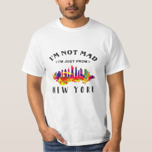 T-shirt Je ne suis pas fâché, je viens de New York