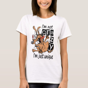 T-shirt Je ne suis pas folle, je suis juste unique.