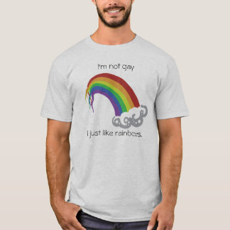 T-shirt Je ne suis pas gai, j'aime juste des arcs-en-ciel