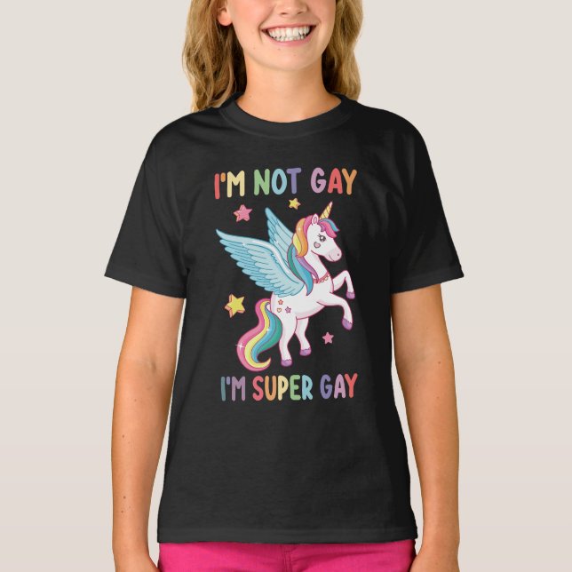 T-shirt Je ne suis pas gay Je suis super Gay pride LGBT Un (Devant)