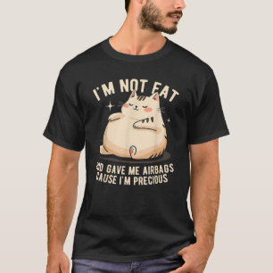 T-shirt Je ne suis pas gros Dieu m'a donné des airbags Drô