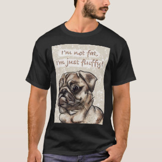 T-shirt Je ne suis pas gros, je suis juste dodu, drôle de