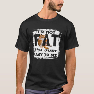 T-shirt Je ne suis pas gros Je suis juste facile de voir C