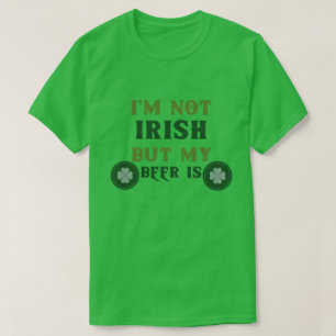 T-shirt Je ne suis pas Irlandais mais ma bière est