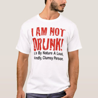 T-shirt Je ne suis pas ivre !