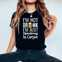 Je ne suis pas ivre Chemise Drôle