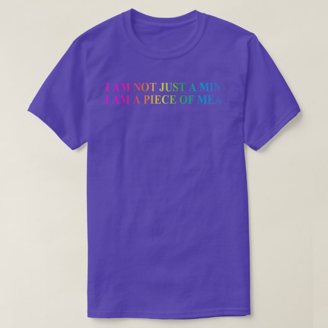 T-shirt Je Ne Suis Pas Juste Un Esprit, Je Suis Un Morceau (Design devant)