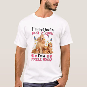 T-shirt Je ne suis pas juste une personne de chien Je suis