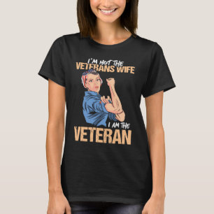 T-shirt Je ne suis pas la femme des anciens combattants Je