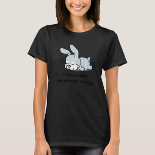 T-shirt Je ne suis pas Lazy Bunny Sleeping Rabbit