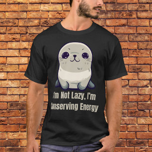 T-shirt Je ne suis pas Lazy, je préserve l'énergie