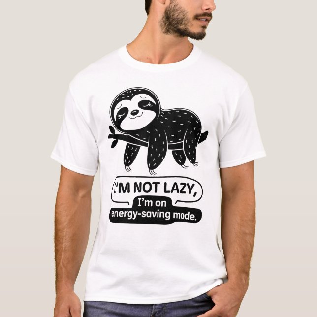 T-shirt Je ne suis pas Lazy Sloth (Devant)