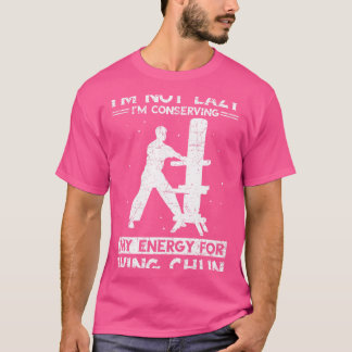 T-shirt Je Ne Suis Pas Lazy Vintage Chinese Martial Arts K
