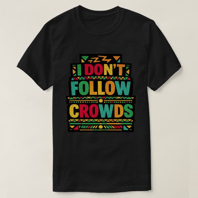 T-shirt Je ne suis pas les foules Citation Rétro Boho (Design devant)