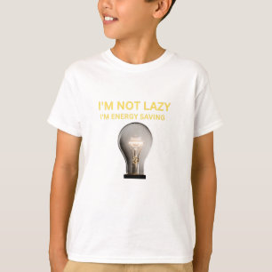 T-shirt Je ne suis pas paresseux, je fais des économies d'