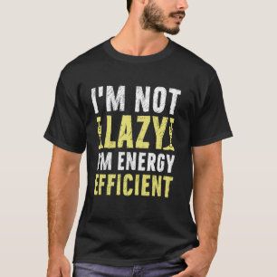T-shirt Je ne suis pas paresseux, je suis amputé économe e