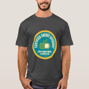 T-shirt Je ne suis pas paresseux, je suis économe en énerg