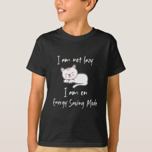 T-shirt Je ne suis pas paresseux, je suis en mode économie