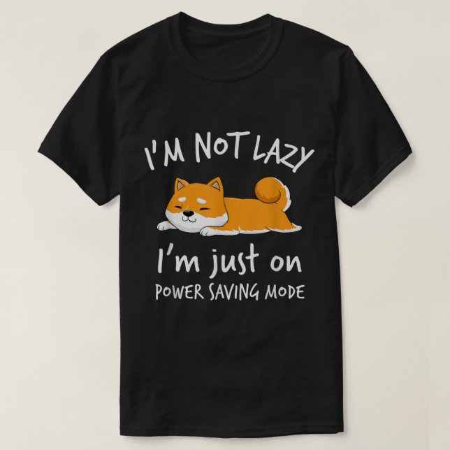 T-shirt Je ne suis pas paresseux Shiba Inu Shirt Loafer Ch (Design devant)