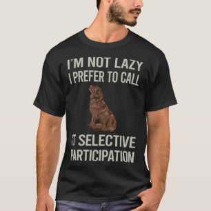 T-shirt Je ne suis pas paresseux Terre-Neuve 04