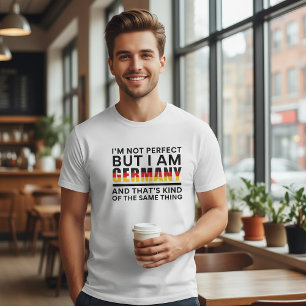T-shirt Je ne suis pas parfait mais je suis allemand Citat