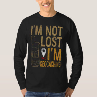 T-shirt Je ne suis pas perdu, je chasse un trésor géocachi