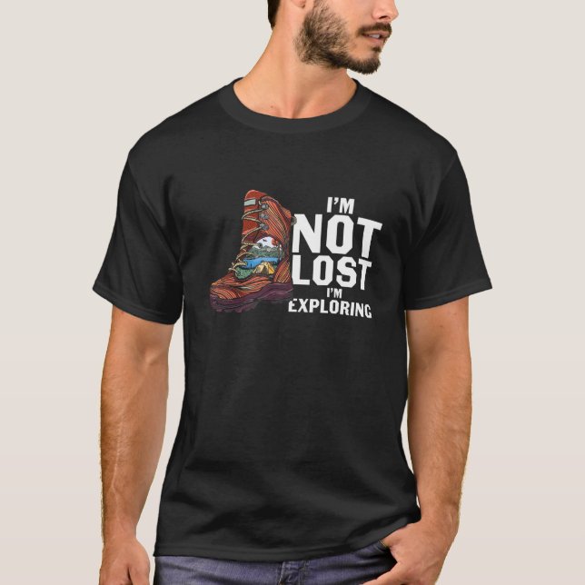 T-shirt Je ne suis pas perdu Je suis en train d'explorer V (Devant)