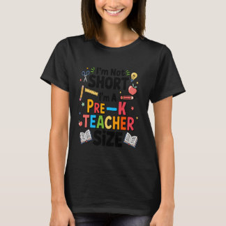 T-shirt Je ne suis pas petit, je suis un professeur de pré