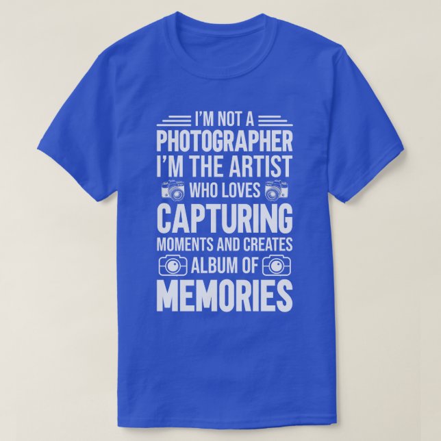 T-shirt Je Ne Suis Pas Photographe (Design devant)