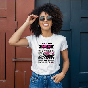 T-shirt Je ne suis pas que maman, je suis Sassy, Dash of C