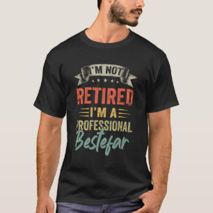 T-shirt Je Ne Suis Pas Retraité Je Suis Professionnel À Pr