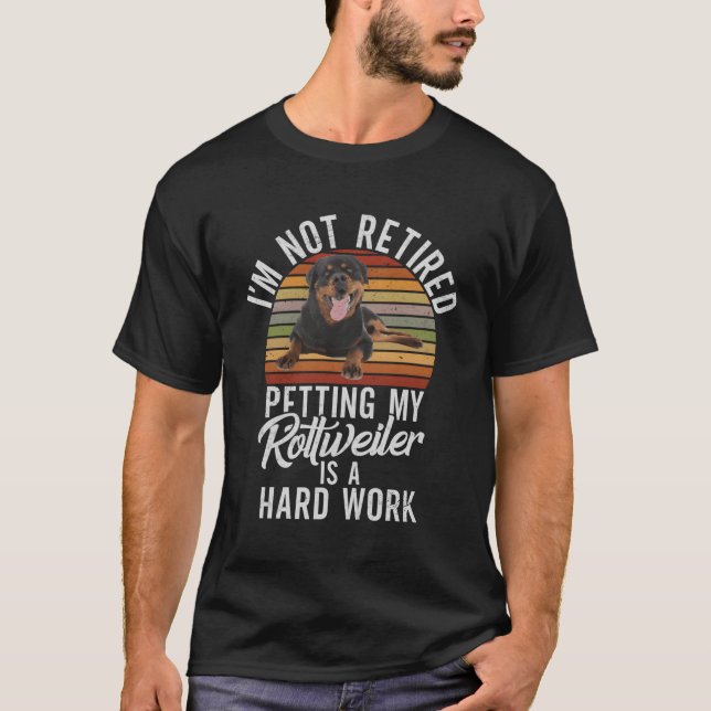 T-shirt Je Ne Suis Pas Retraité Péter Mon Rottweiler Est U (Devant)