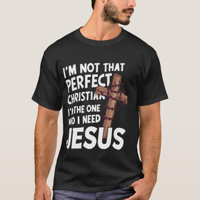 T-shirt Je ne suis pas si chrétienne que ça Je suis celle  (Devant)