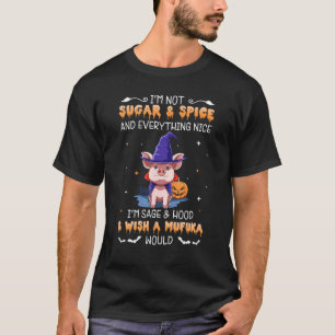 T-shirt Je ne suis pas Sucre Epice Et Tout Ce Qui Est Agré