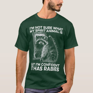 T-shirt Je ne suis pas sûr de ce que mon animal spirituel