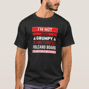 T-shirt Je ne suis pas toujours grincheux parfois je fais