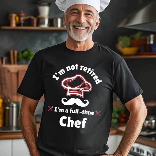 T-shirt Je ne suis pas un chef à la retraite Design (Créateur téléchargé)