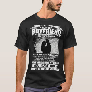 T-shirt Je ne suis pas un copain parfait mais mon ami fou