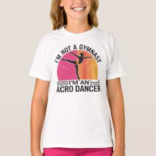 T-shirt Je ne suis pas un Gymnaste Je suis un cadeau Acro 