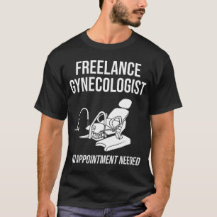 T-shirt Je ne suis pas un gynécologue Humour-cadeau amateu