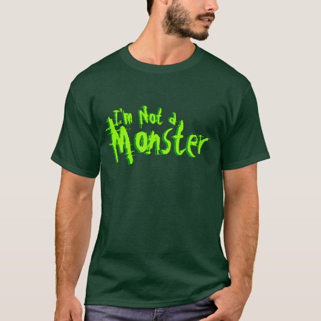 T-shirt Je ne suis pas un Halloween monstre (Devant)