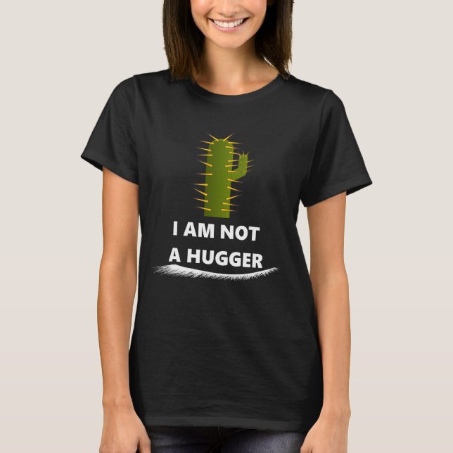 T-shirt Je ne suis pas un Hugger (Devant)